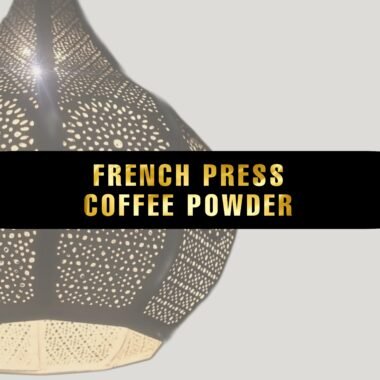French Press Coffee Powder